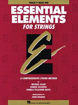 Wesentliche Elemente für Streicher - Buch 1 (Original Series): Geige - Essential Elements for Strings - Book 1 (Original Series): Violin