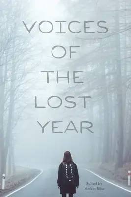 Stimmen des verlorenen Jahres - Voices of the Lost Year