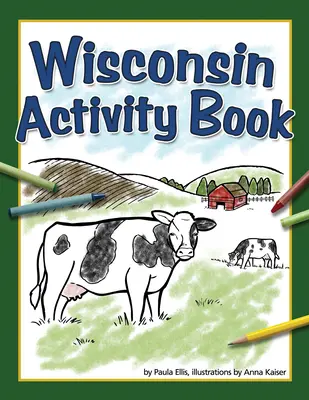 Aktivitätsbuch Wisconsin - Wisconsin Activity Book