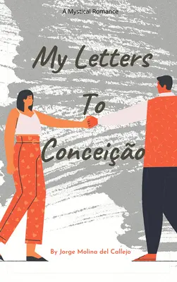 Meine Briefe an Conceio - My Letters to Conceio