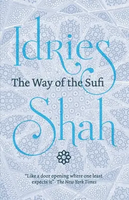Der Weg des Sufi: (Amerikanische Ausgabe) - The Way of the Sufi: (American Edition)