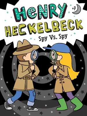 Henry Heckelbeck Spionin gegen Spionin, 7 - Henry Heckelbeck Spy vs. Spy, 7