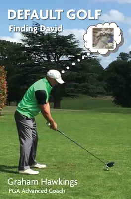 Default Golf: Auf der Suche nach David - Default Golf: Finding David