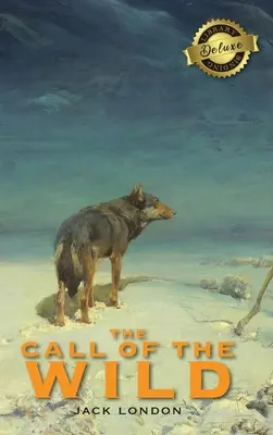 Der Ruf der Wildnis (Deluxe Library Binding) - The Call of the Wild (Deluxe Library Binding)