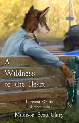 Eine Wildheit des Herzens - A Wildness of the Heart