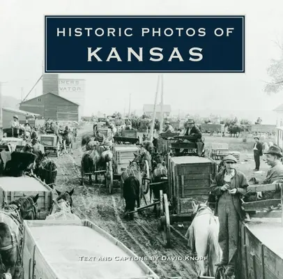 Historische Fotos von Kansas - Historic Photos of Kansas