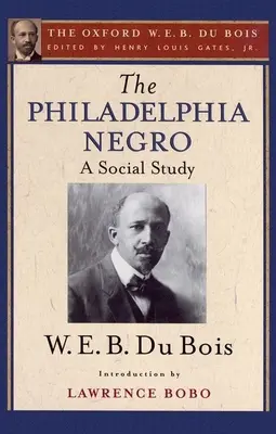 Der Neger von Philadelphia: Eine soziale Studie - The Philadelphia Negro: A Social Study