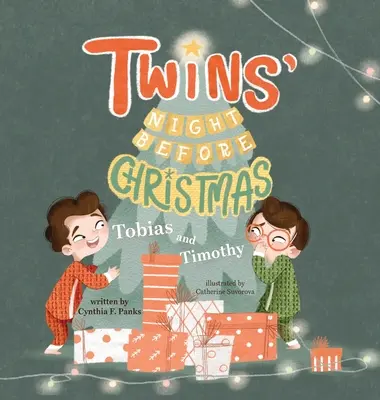 Die Nacht der Zwillinge vor Weihnachten: Tobias und Timothy - Twins' Night Before Christmas: Tobias and Timothy