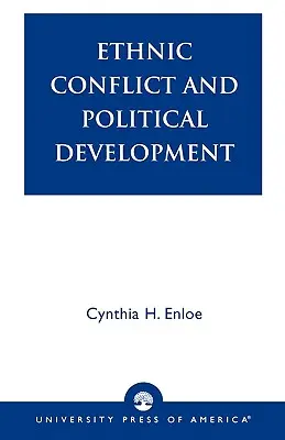 Ethnische Konflikte und politische Entwicklung - Ethnic Conflict and Political Development