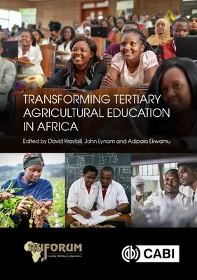 Transformation der tertiären landwirtschaftlichen Bildung in Afrika - Transforming Tertiary Agricultural Education in Africa