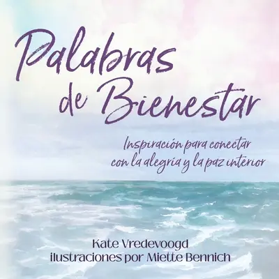 Worte des Wohlbefindens (Palabras de Bienestar) - Palabras de Bienestar