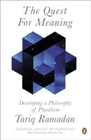 Die Suche nach dem Sinn - Entwicklung einer Philosophie des Pluralismus - Quest for Meaning - Developing a Philosophy of Pluralism