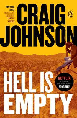 Die Hölle ist leer: Ein Longmire-Krimi - Hell Is Empty: A Longmire Mystery