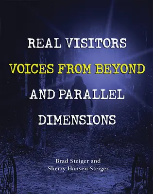 Echte Besucher, Stimmen aus dem Jenseits und parallele Dimensionen - Real Visitors, Voices from Beyond, and Parallel Dimensions