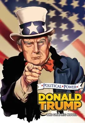 Politische Macht: Donald Trump: Die Graphic Novel - Political Power: Donald Trump: The Graphic Novel