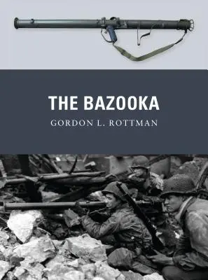 Die Panzerfaust - The Bazooka