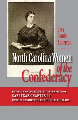 North Carolina Frauen der Konföderation - North Carolina Women of the Confederacy