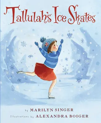 Tallulahs Schlittschuhe - Tallulah's Ice Skates