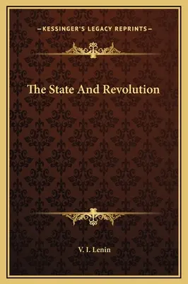 Der Staat und die Revolution - The State And Revolution