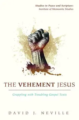 Der vehemente Jesus - The Vehement Jesus