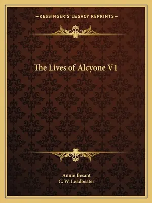 Das Leben der Alcyone V1 - The Lives of Alcyone V1