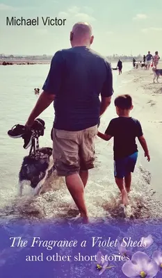 Der Duft, den ein Veilchen verströmt und andere Kurzgeschichten - The Fragrance a Violet Sheds and other short stories