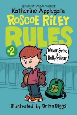 Roscoe-Riley-Regel Nr. 2: Klau niemals den Bären eines Rüpels - Roscoe Riley Rules #2: Never Swipe a Bully's Bear