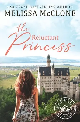 Die zögerliche Prinzessin - The Reluctant Princess