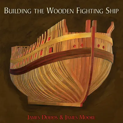 Der Bau des hölzernen Kampfschiffs - Building the Wooden Fighting Ship