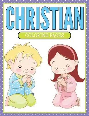 Christliche Färbeseiten - Christian Coloring Pages