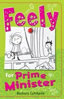 Feely als Premierministerin - Feely for Prime Minister