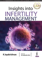 Einblicke in das Management von Unfruchtbarkeit - Insights Into Infertility Management