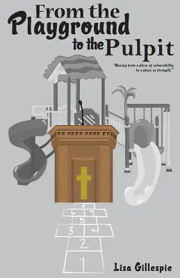 Vom Spielplatz zur Kanzel - From the Playground to the Pulpit