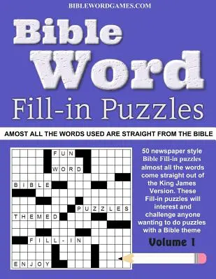 Bible Word Fill-in Puzzles Vol.1: Lustige Ausfüll-Worträtsel mit Wörtern aus der Bibel - Bible Word Fill-in Puzzles Vol.1: Fun Fill-in Word puzzles with words out of the Bible