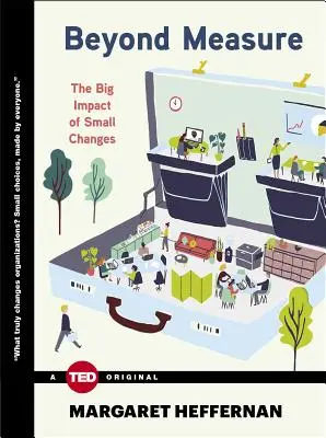 Beyond Measure: Die große Wirkung kleiner Veränderungen - Beyond Measure: The Big Impact of Small Changes