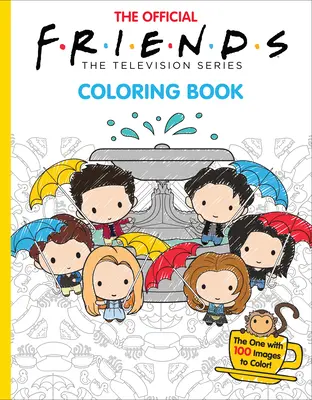 Das offizielle Friends-Malbuch: Das Buch mit 100 Bildern zum Ausmalen! - The Official Friends Coloring Book: The One with 100 Images to Color!