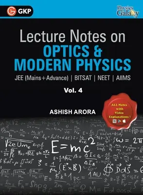 Vorlesungsskripte zu Optik und moderner Physik - Physik-Galaxie (JEE Mains & Advance, BITSAT, NEET, AIIMS) - Vol. IV - Lecture Notes on Optics & Modern Physics- Physics Galaxy (JEE Mains & Advance, BITSAT, NEET, AIIMS) - Vol. IV