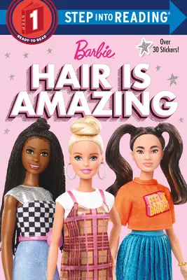 Haare sind erstaunlich (Barbie): Ein Buch über Vielfalt - Hair Is Amazing (Barbie): A Book about Diversity