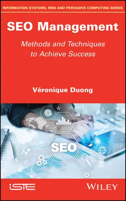 Seo Management: Methoden und Techniken für den Erfolg - Seo Management: Methods and Techniques to Achieve Success