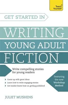Einstieg in die Belletristik für junge Erwachsene - Get Started in Writing Young Adult Fiction