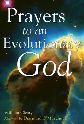 Gebete an einen evolutionären Gott - Prayers to an Evolutionary God
