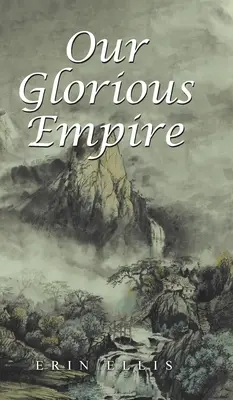 Unser glorreiches Reich - Our Glorious Empire