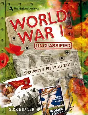 Das Nationalarchiv: World War I Unclassified - The National Archives: World War I Unclassified