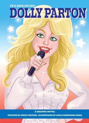 Graphic Novel Dolly Parton: Ein grafischer Roman - Graphic Novel Dolly Parton: A Graphic Novel