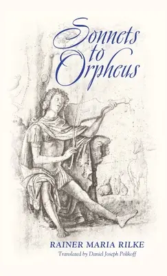 Sonette an Orpheus (zweisprachige Ausgabe) - Sonnets to Orpheus (Bilingual Edition)