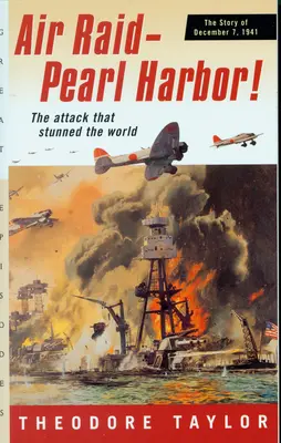 Luftangriff - Pearl Harbor: Die Geschichte vom 7. Dezember 1941 - Air Raid--Pearl Harbor!: The Story of December 7, 1941