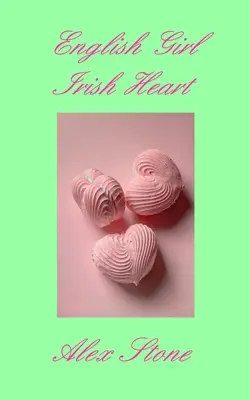Englisches Mädchen mit irischem Herz - English Girl Irish Heart