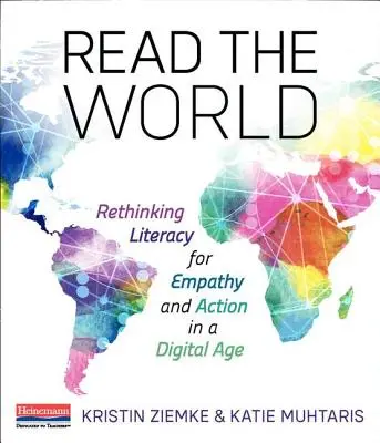 Lies die Welt: Überarbeitung der Alphabetisierung für Empathie und Aktion in einem digitalen Zeitalter - Read the World: Rethinking Literacy for Empathy and Action in a Digital Age