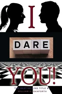 Ich fordere dich heraus - I dare you