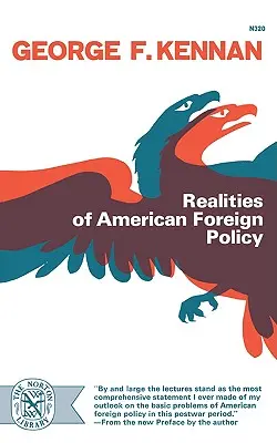 Die Realitäten der amerikanischen Außenpolitik - Realities of American Foreign Policy